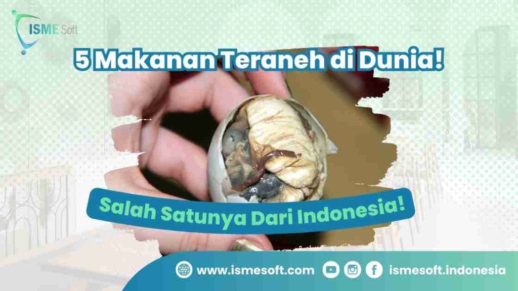 Makanan Teraneh di Dunia