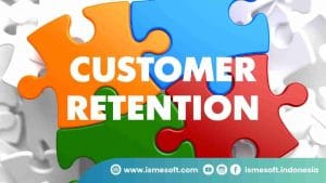 Strategi Meningkatkan Customer Retention