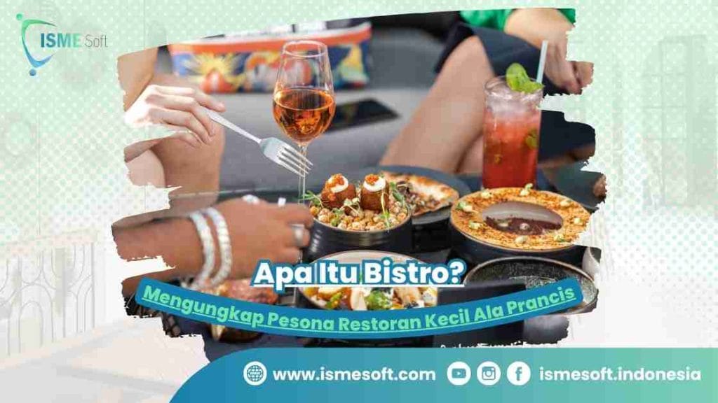 Apa Itu Bistro?