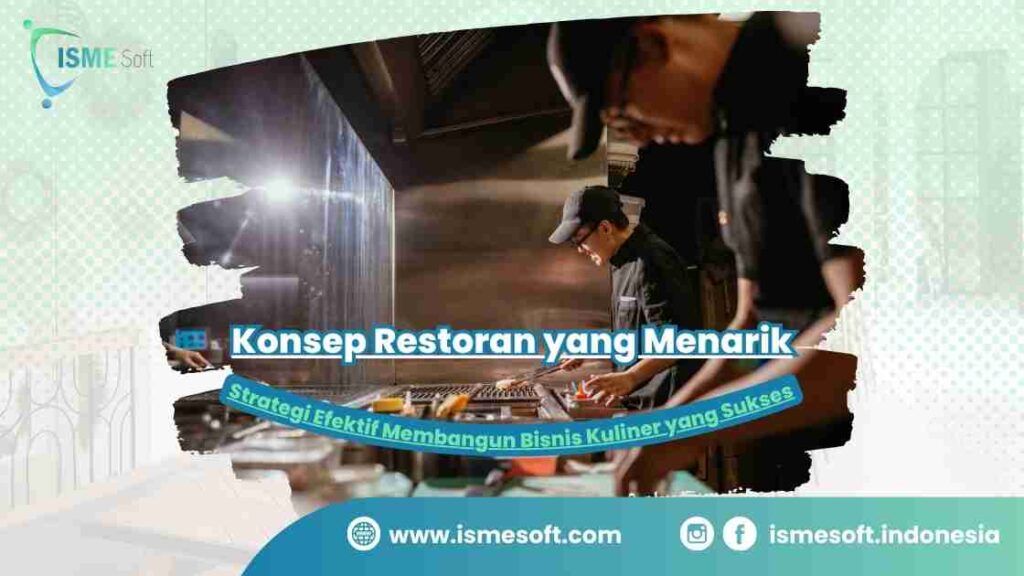 Konsep Restoran yang Menarik